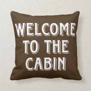 Welcome To The Cabin Cushion