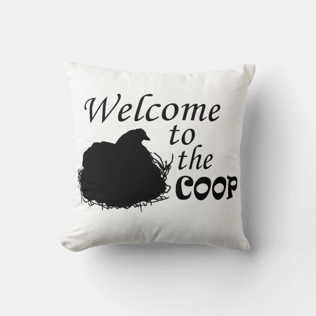 Welcome to the Coop Cushion (Front)