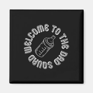 Welcome To The Dad Squad New Dads First Time Fathe Magnet