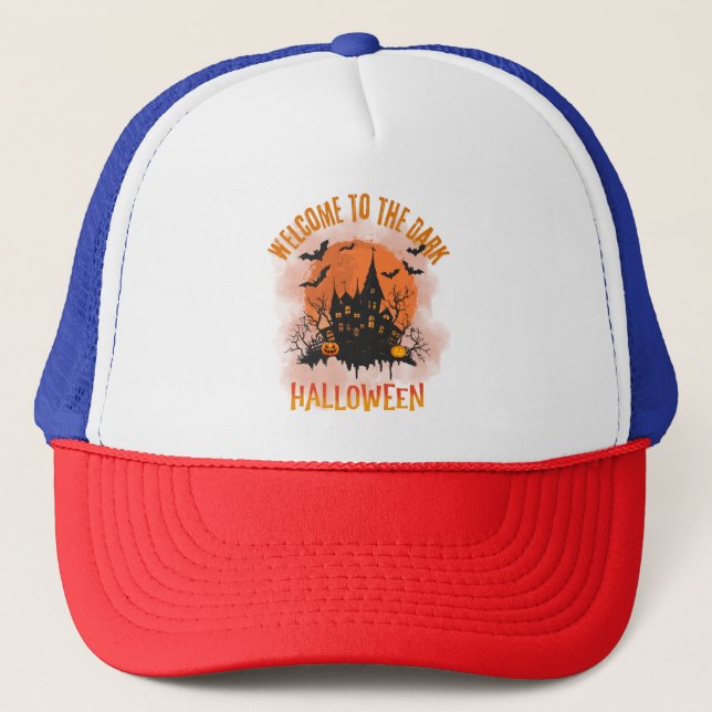 Welcome To The Dark Halloween ScaGift for everyone Trucker Hat (Front)