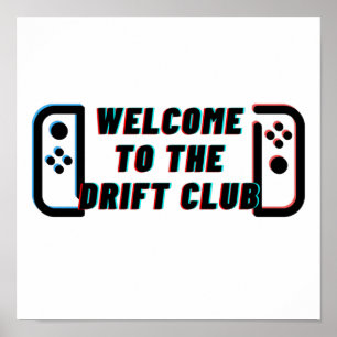 Welcome To The Drift Club Poster