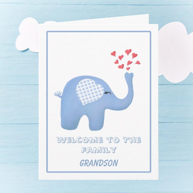 Welcome to The Family Grandson Baby Elephant  Card (Creator Uploaded)