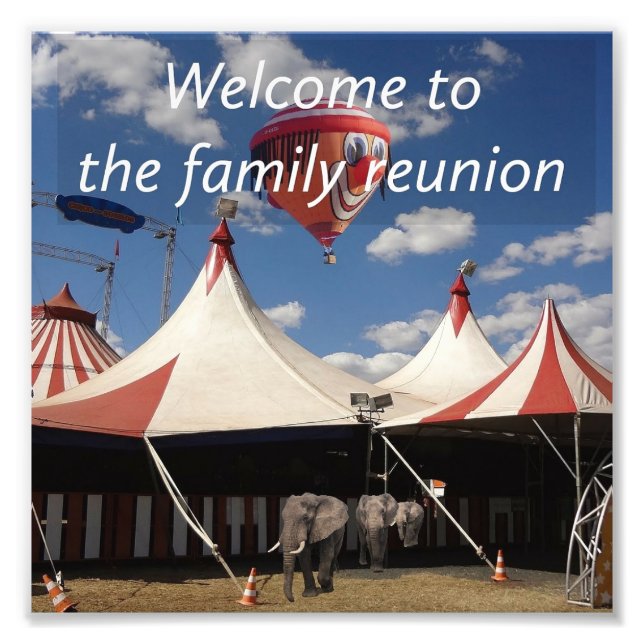 Welcome To The Family Reunion Photo Print (Front)