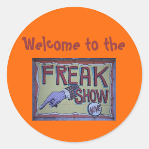 Welcome to the freakshow sticker