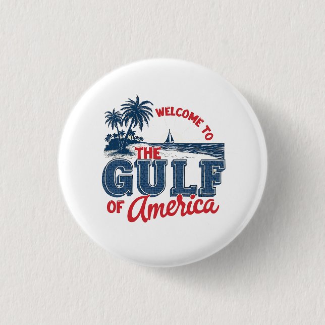 Welcome to the Gulf of America Immigrant Mexican  3 Cm Round Badge (Front)