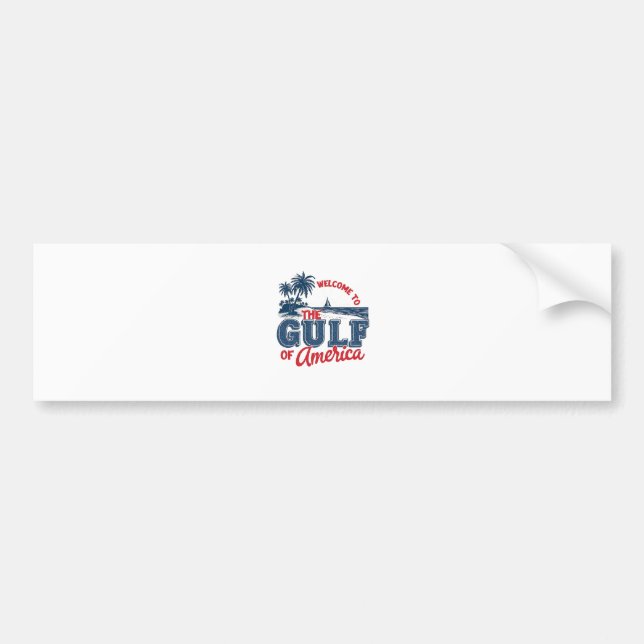 Welcome to the Gulf of America Immigrant Mexican  Bumper Sticker (Front)
