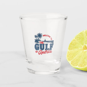 Welcome to the Gulf of America Immigrant Mexican Shot Glass