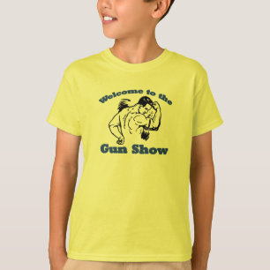 Welcome to the Gun Show T-Shirt