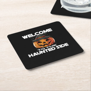 Welcome To The Haunted Side Paper Coaster