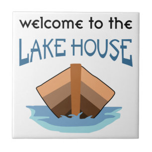 Welcome to the Lake House Ceramic Tile