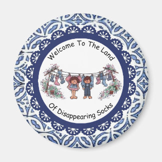Welcome To The Land Of Disappearing Socks Magnet