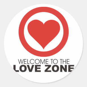 Welcome to the Love Zone Classic Round Sticker