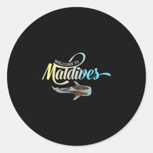 Welcome To The Maldives Whale Shark Vacation Souve Classic Round Sticker