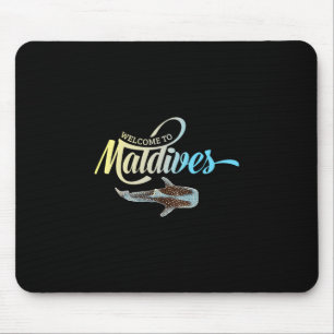 Welcome To The Maldives Whale Shark Vacation Souve Mouse Pad