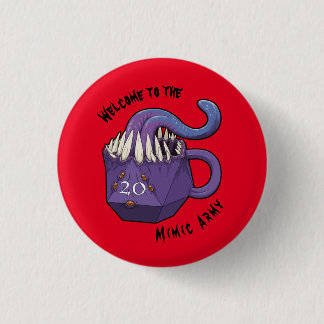 Welcome to the Mimic Army 3 Cm Round Badge