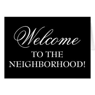 Welcome To The Neighbourhood!