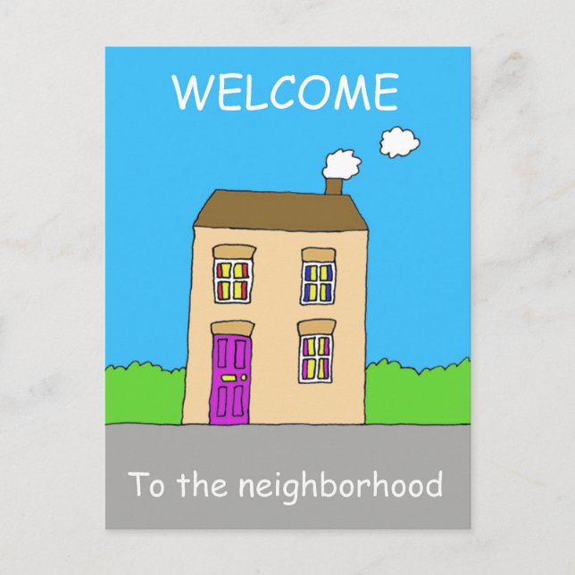 Welcome to the Neighbourhood Postcard (Front)