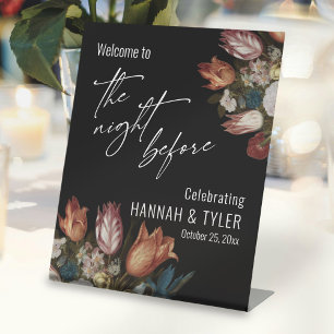 Welcome to The Night Before, Dutch Painted Flowers Pedestal Sign