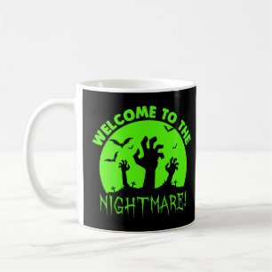Welcome to the Nightmare Green Halloween Coffee Mug