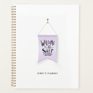 Welcome to the Poop Show Hand Drawn Flag Plan Planner