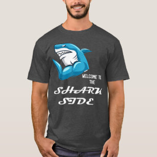 Welcome to the Shark Side T-Shirt