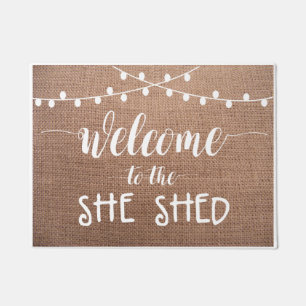 Welcome to the She Shed burlap and lights Doormat