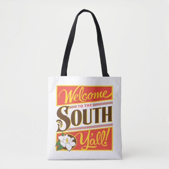 Welcome To The South Y'all Tote Bag (Front)