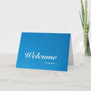 Welcome To The Team Blue Background Card