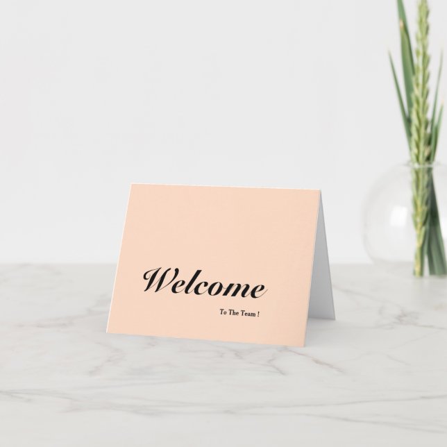 Welcome To The Team Card (Front)