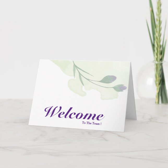Welcome To The Team Card (Front)