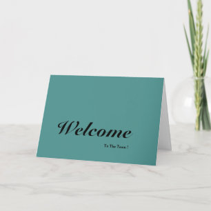 Welcome To The Team  Card