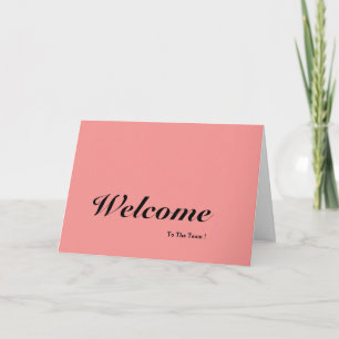 Welcome To The Team Card