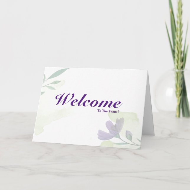 Welcome To The Team Card (Front)