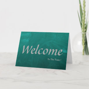 Welcome To The Team Chalkboard Postcard