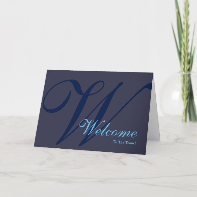Welcome To The Team Monogram Card (Front)