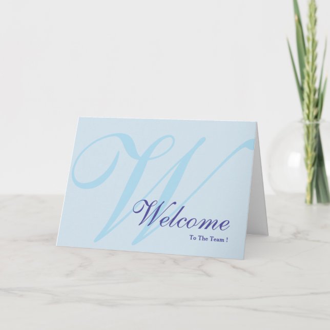 Welcome To The Team Monogram Card (Front)