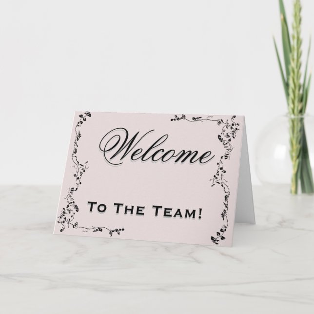 Welcome To The Team Swirl Floral Black & Pink Card (Front)