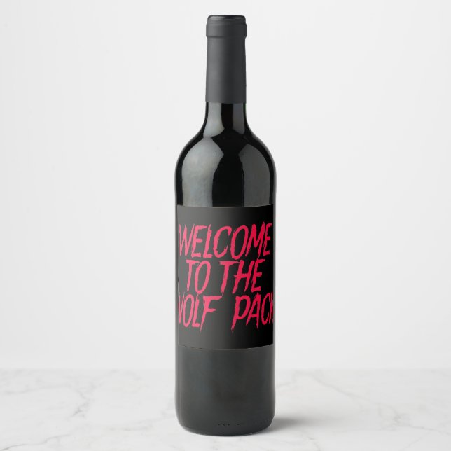Welcome To The Wolf Pack Wine Label (Front)