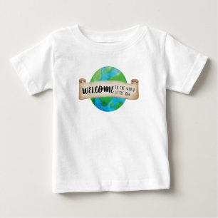 Welcome to the World Little One earth Baby T-Shirt