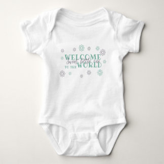 welcome to the world sweet little one baby bodysuit