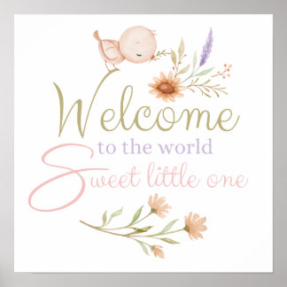 Welcome To The World Sweet Little One Poster