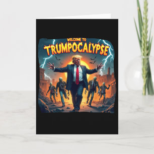 Welcome To Trump-ocalypse Funny Donald Trump Hallo Card