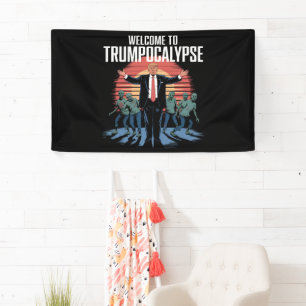Welcome to Trump-ocalypse Funny Trump Halloween  Banner