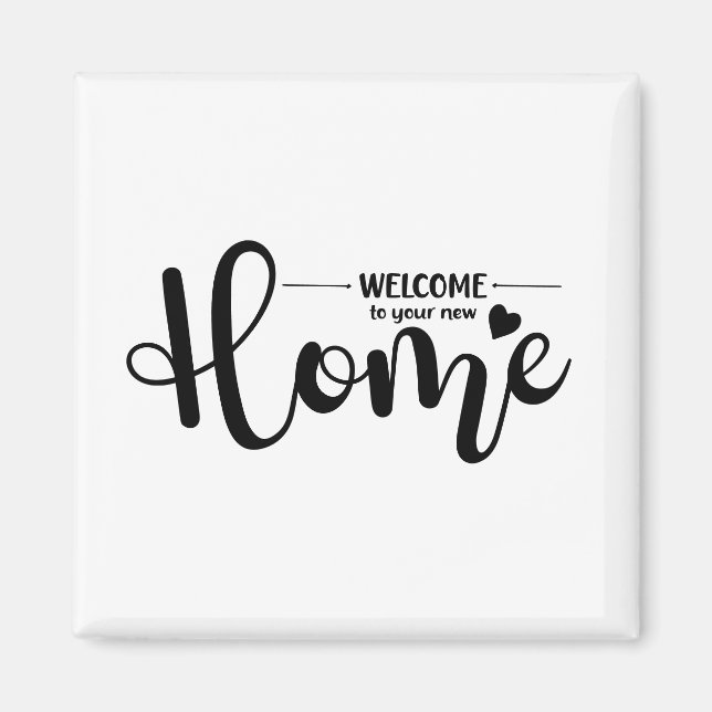 Welcome to your new home real estate agent magnet (Front)