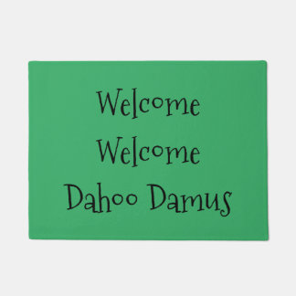 Welcome, Welcome, Dahoo Damus Doormat