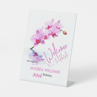 Welcome Wild Orchid Flower Blossoms 50th Birthday Pedestal Sign