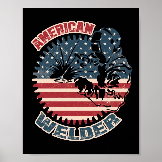 Welder American Flag USA Patriotic Welder Gift Poster (Front)