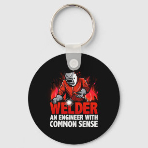 Welder An Engineer With Common Sense Key Ring