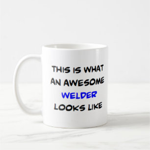 welder, awesome coffee mug