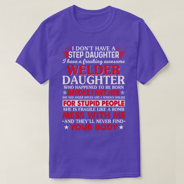 Welder Daughter Who Happened Proud Welder T Shirts (Design Front)